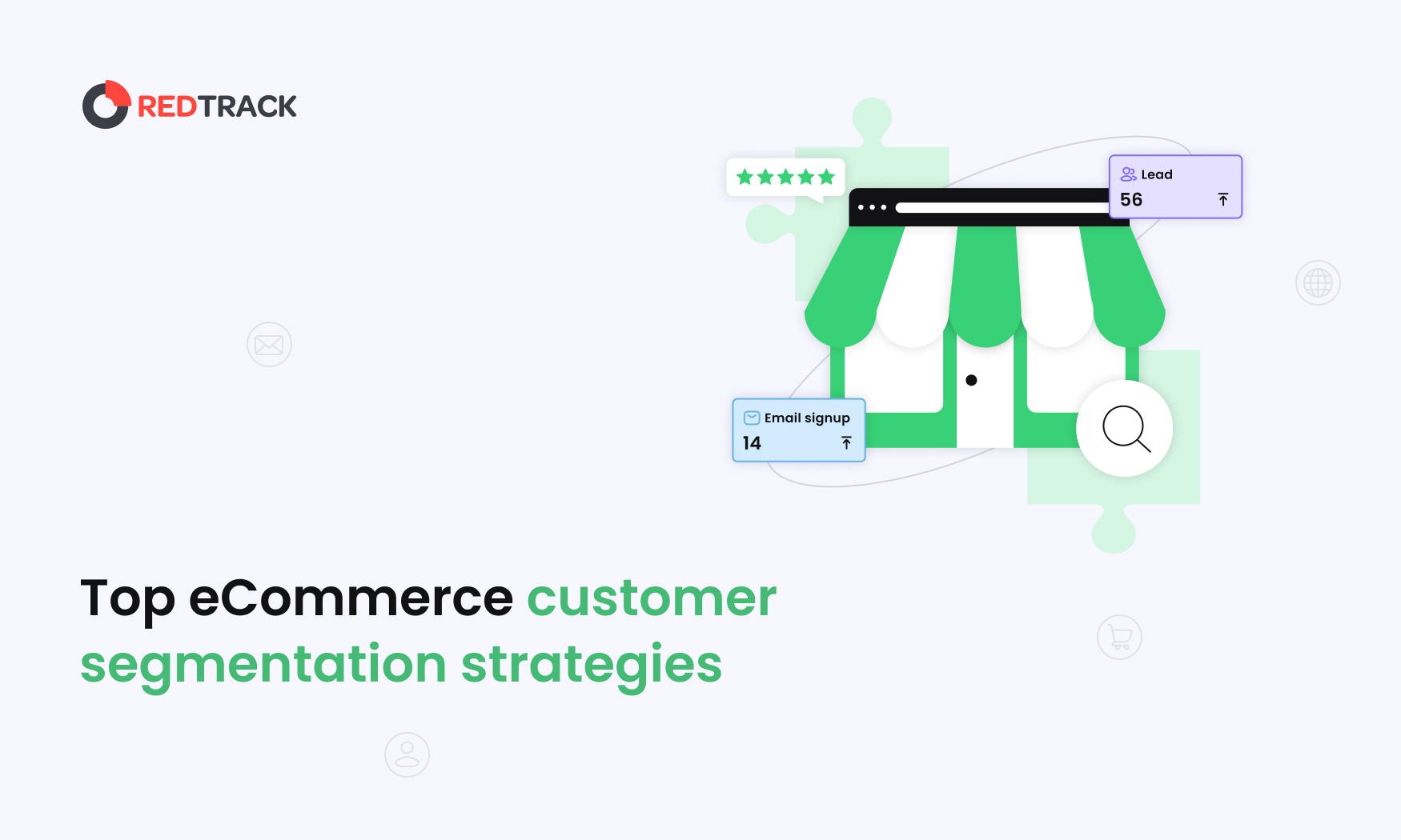 top eCommerce customer segmentation strategies